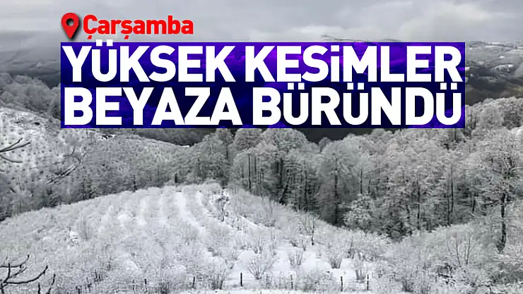 Yüksek Kesimler Beyaza Büründü