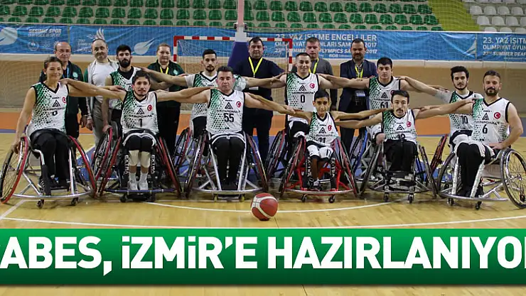 ÇABES, İzmir'e Hazırlanıyor