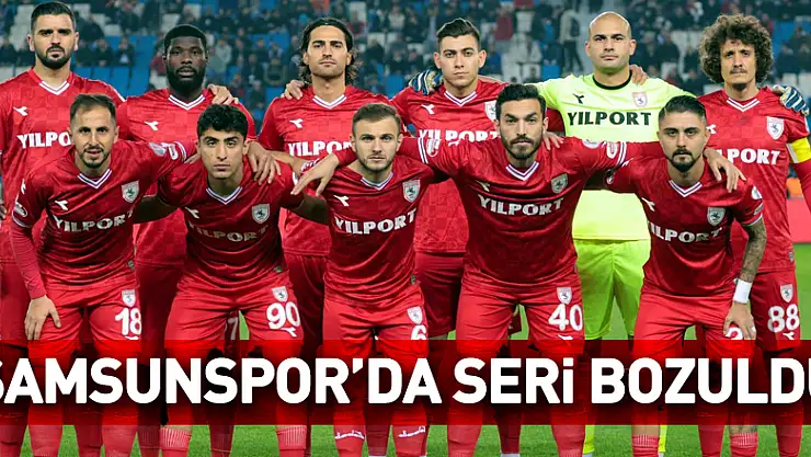 Samsunspor'da seri bozuldu