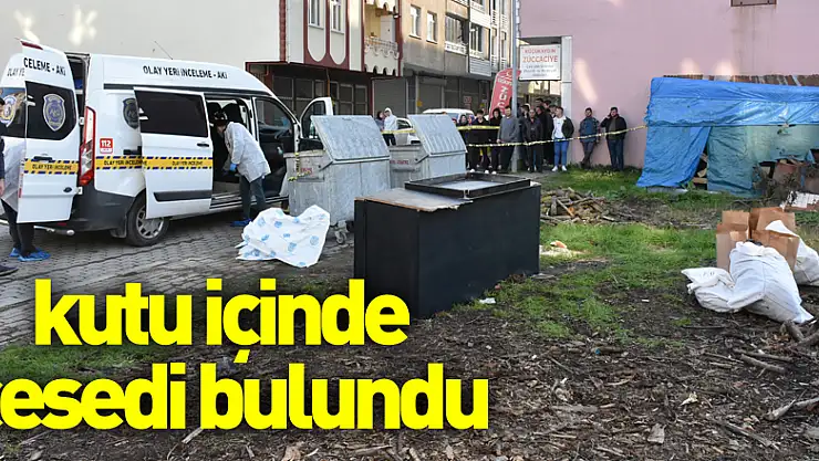 kutu içinde cesedi bulundu