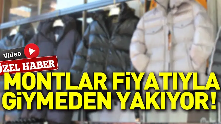 Montlar fiyatıyla giymeden yakıyor!