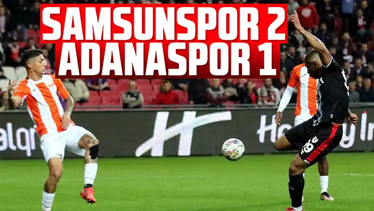 Spor Toto 1. Lig: Samsunspor: 2 - Adanaspor: 1