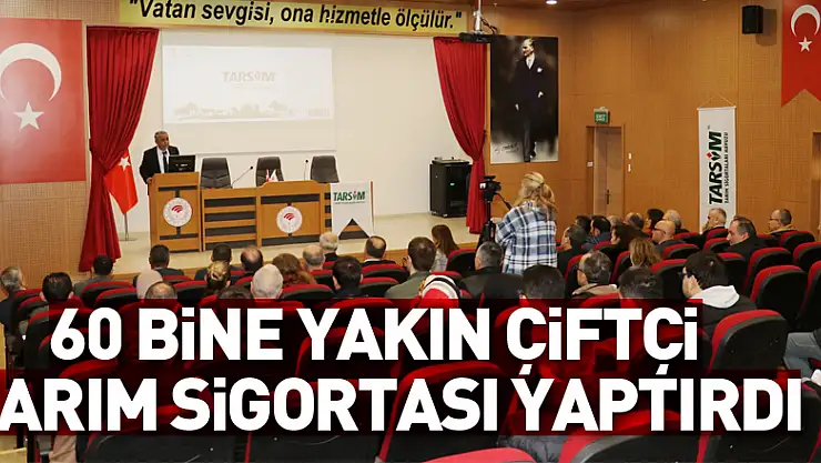 Samsun'da 60 bine yakın çiftçi tarım sigortası yaptırdı