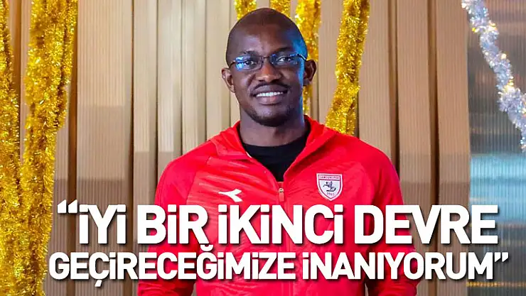 Moryke Fofana: 'İyi bir ikinci devre geçireceğimize inanıyorum'