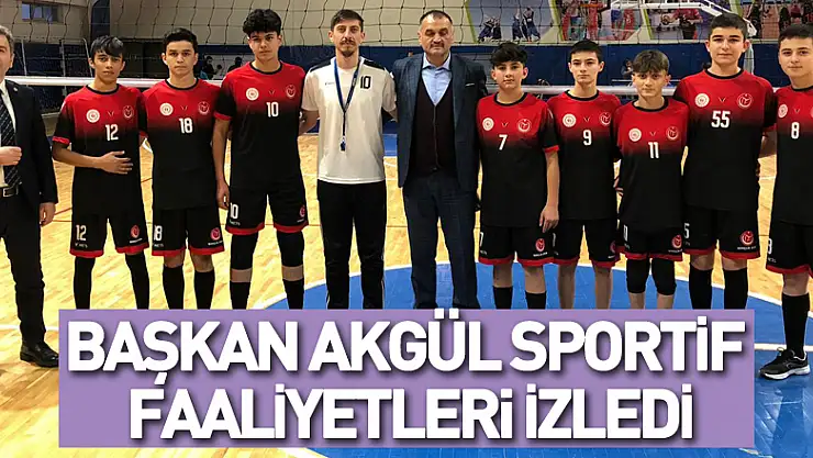 Başkan Akgül Sportif Faaliyetleri İzledi