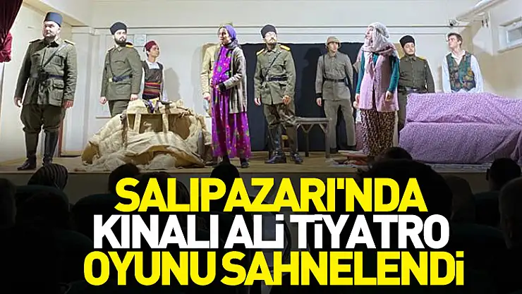 Salıpazarı'nda 'Kınalı Ali' tiyatro oyunu sahnelendi