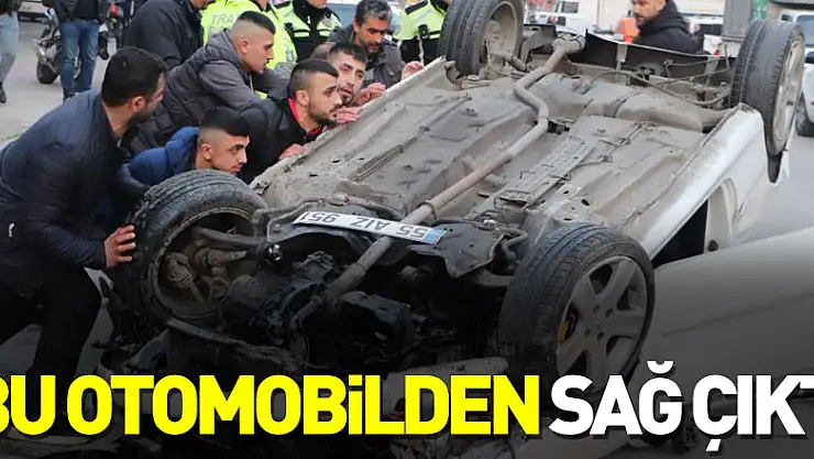 Bu otomobilden sağ çıktı