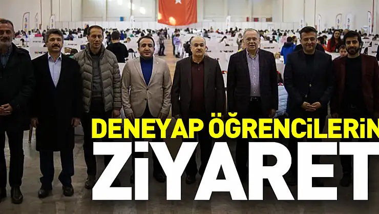 DENEYAP Öğrencilerine Ziyaret
