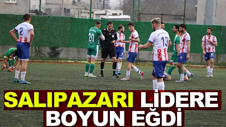 Salıpazarı Lidere Boyun Eğdi