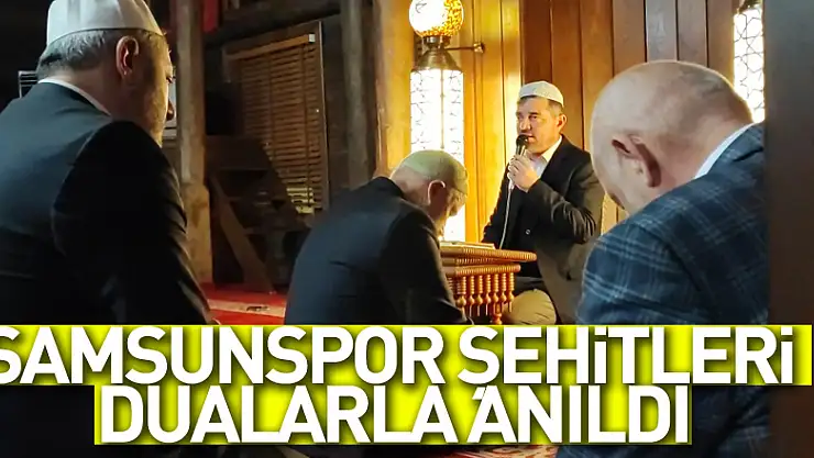 Samsunspor Şehitleri Dualarla Anıldı