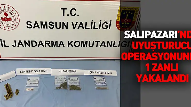 Salıpazarı ilçesinde uyuşturucu operasyonunda bir zanlı yakalandı