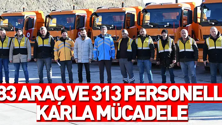 Samsun'da 183 araç ve 313 personelle karla mücadele