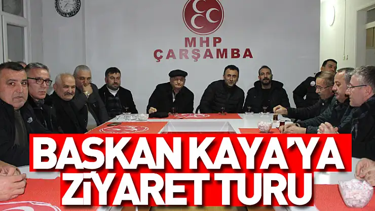 Başkan Kaya'ya Ziyaret turu