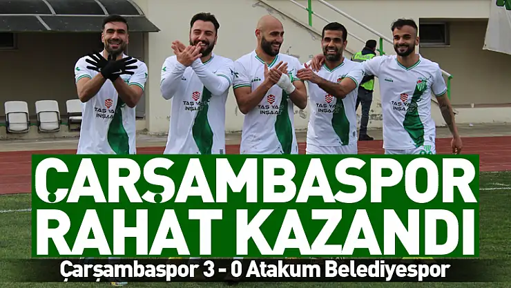 Çarşambaspor, rahat kazandı: 3-0