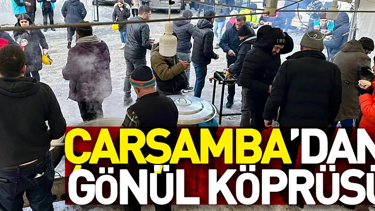 Çarşamba'dan Gönül Köprüsü
