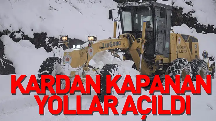 Kardan kapanan yollar açıldı