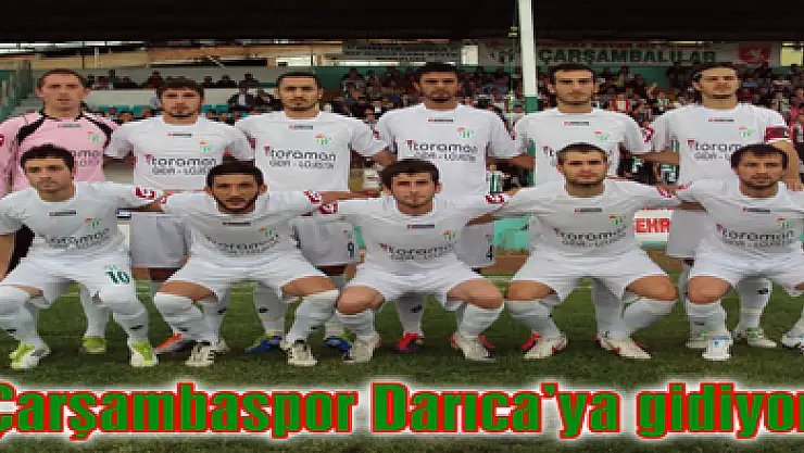 Çarşambaspor Darıca'dan bekliyor