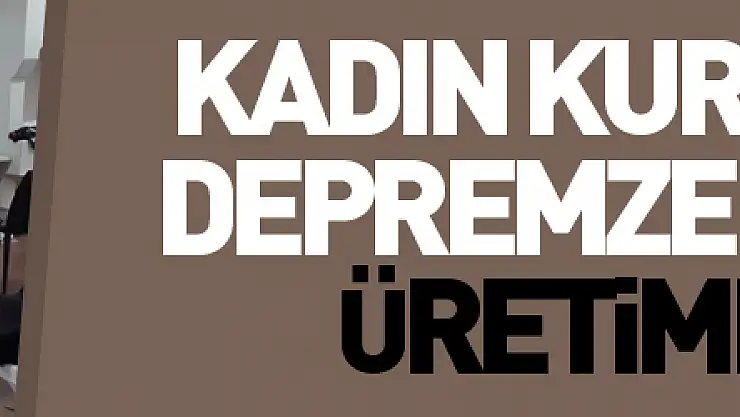 Samsun'da kadın kursiyerler, depremzedeler için üretime geçti