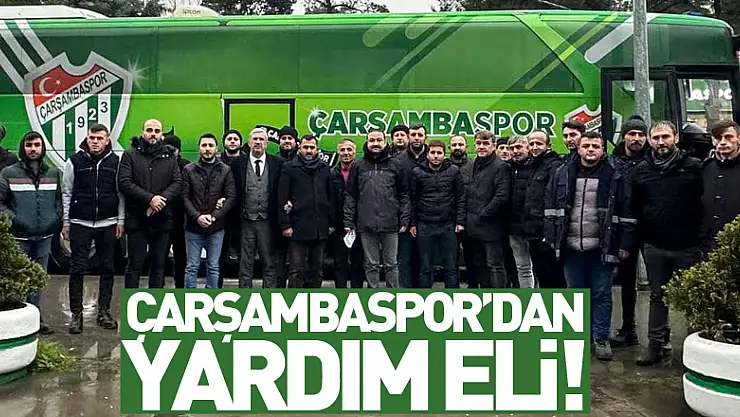 ÇARŞAMBASPOR'DAN YARDIM ELİ!