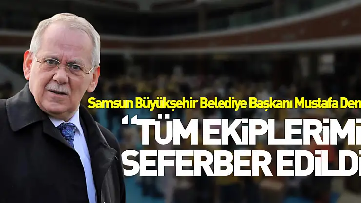 Başkan Demir: 'Deprem bölgeleri için tüm ekiplerimiz seferber edildi'