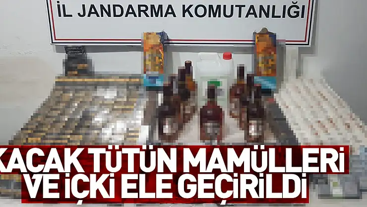 jandarma kaçak tütün mamülleri ve içki ele geçirdi