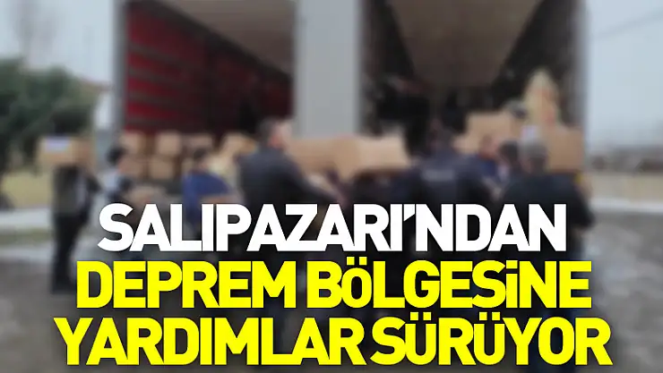 deprem bölgesine yardımlar sürüyor