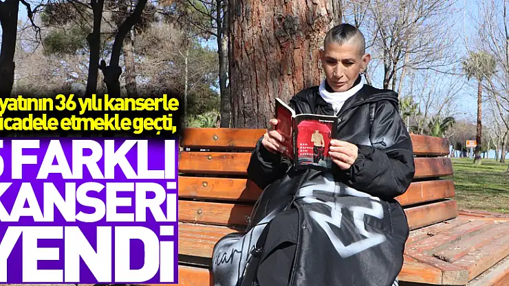 Hayatının 36 yılı kanserle mücadele etmekle geçti, 5 farklı kanseri yendi