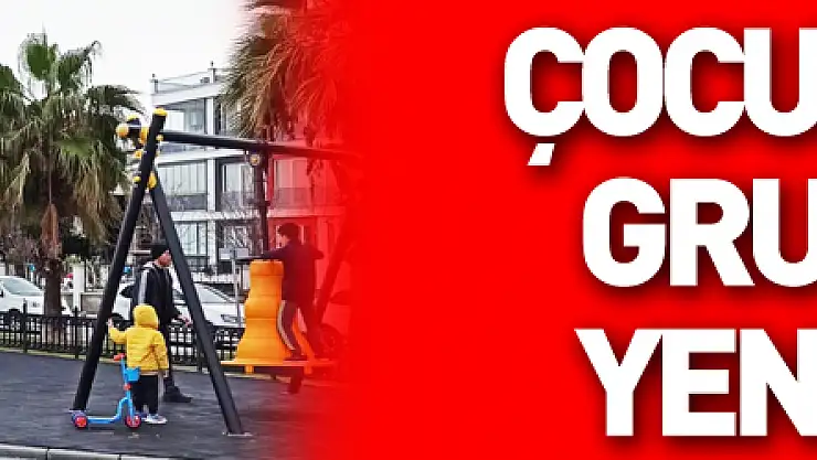 çocuk oyun grupları yenilendi