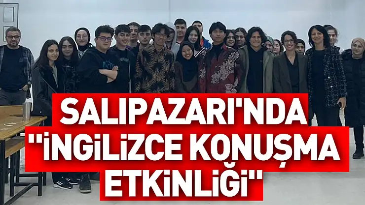 Salıpazarı'nda 'İngilizce konuşma etkinliği' düzenlendi