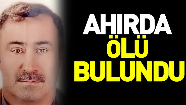 ahırda ölü bulundu