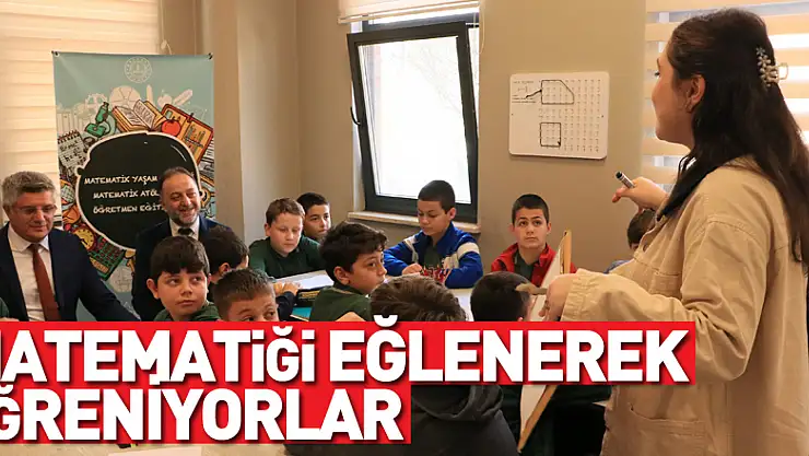 Matematiği eğlenerek öğreniyorlar