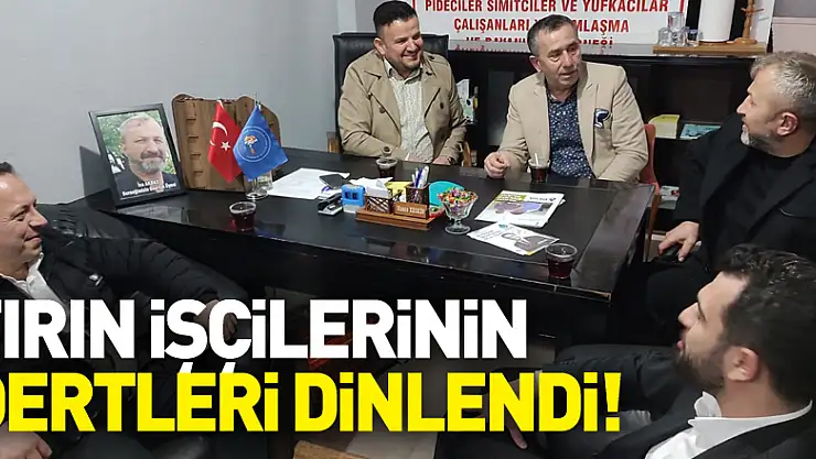 Fırın işçilerinin dertleri dinlendi!