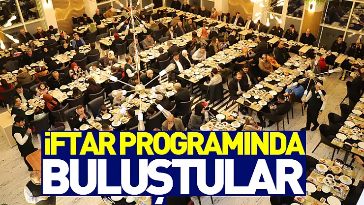 İftar Programında Buluştular