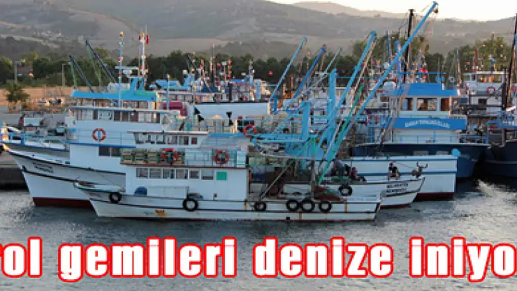 Trol gemileri denize iniyor