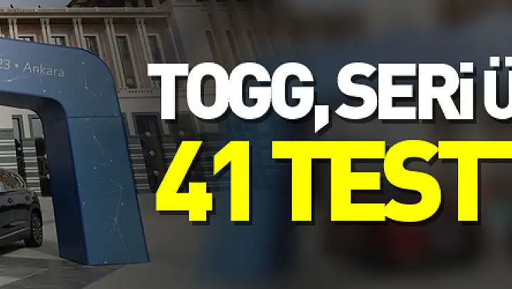 Togg, seri üretim öncesi AB mevzuatıyla uyumlu 41 testten geçti