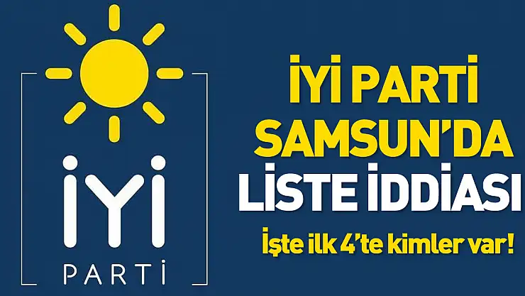 İYİ Parti'de liste iddiası!
