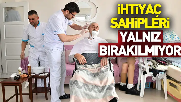 ihtiyaç sahipleri yalnız bırakılmıyor
