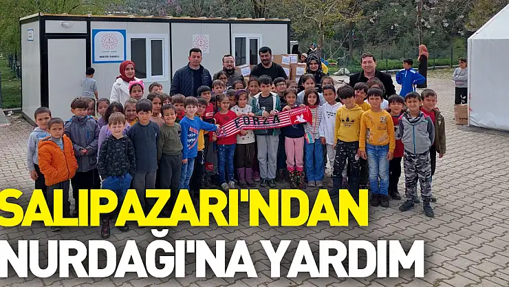 Salıpazarı'ndan Nurdağı'na yardım