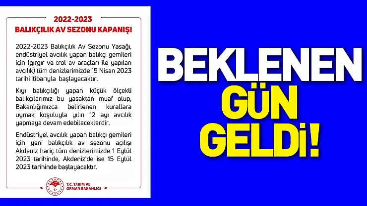 BEKLENEN GÜN GELDİ!