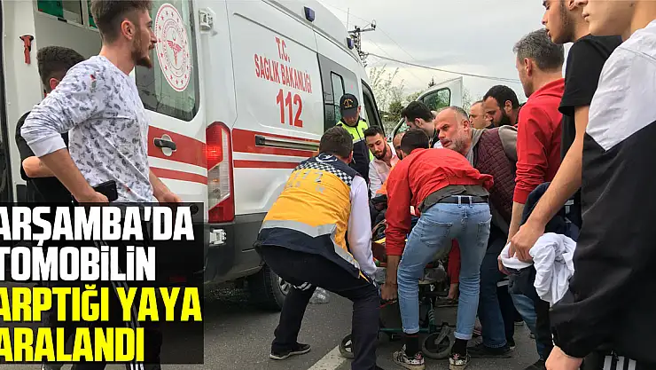 Çarşamba'da otomobilin çarptığı yaya yaralandı
