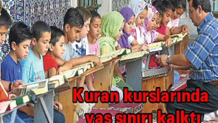 Kuran kurslarında yaş sınırı kalktı