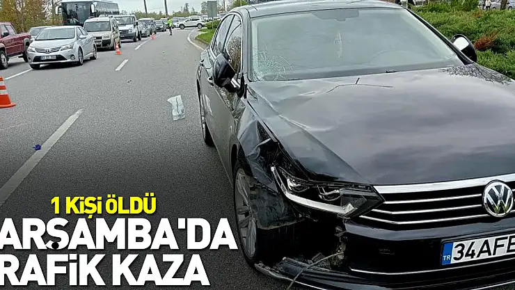 Samsun'da trafik kaza: 1 ölü