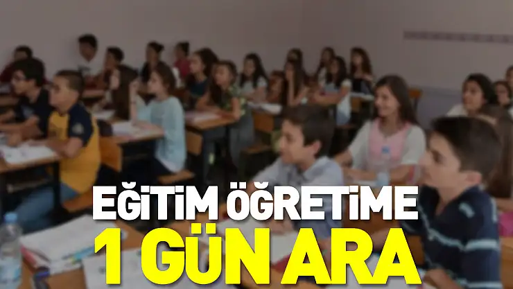 Cumhurbaşkanı ve 28. Dönem Milletvekili Genel Seçimlerinin ertesi günü eğitim öğretime 1 gün ara verilecek