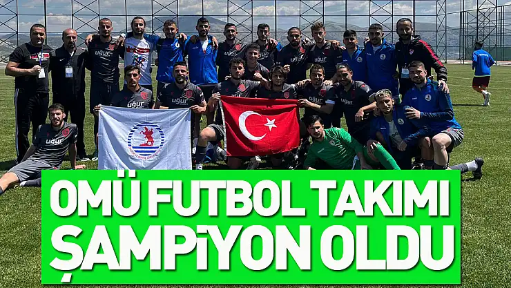 OMÜ Futbol Takımı şampiyon oldu