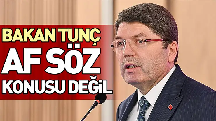 'Af söz konusu değil'