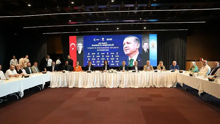 Ak parti Samsun Teşkilatı İstişare toplantısında buluştu