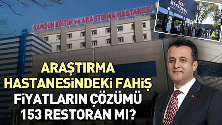 Araştırma hastanesindeki fahiş fiyatların çözümü 153 restoran mı?