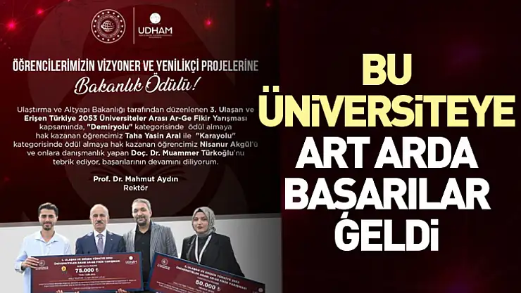 Bu üniversiteye art arda başarılar