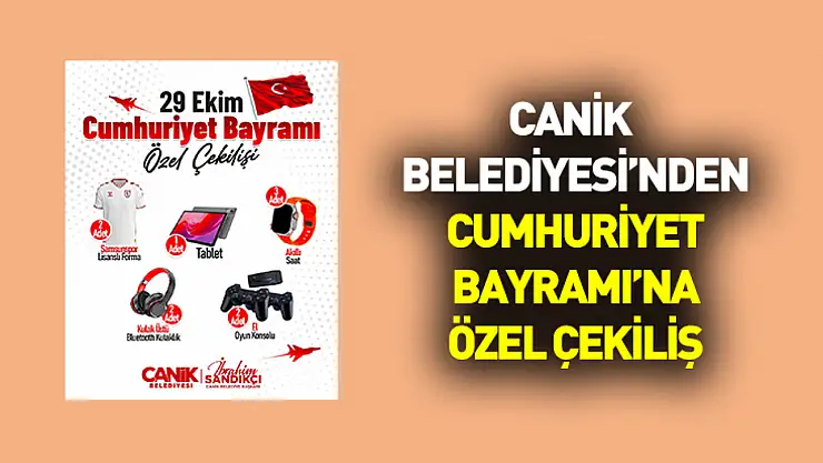 Canik Belediyesi'nden 29 Ekim Cumhuriyet Bayramı çekilişi