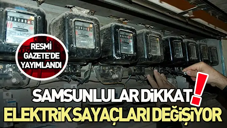 Elektrik sayaçları değişiyor! 2026'da Zorunlu Olacak